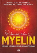 Myelin : Mobilisasi intangibles menjadi kekuatan perubahan