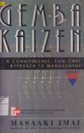 Gemba Kaizen : A Commonsense, Low-Cost Approach To Management