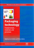 Packaging Technology : Fundamentals, materials, and processes
