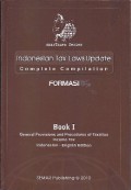 Indonesia tax law update : Complete compilation Formasi