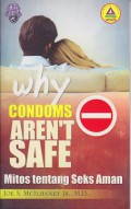 Why condoms aren't safe : Mitos tentang seks aman