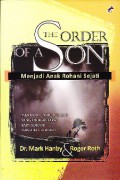 The order of a son : Menjadi anak rohani sejati