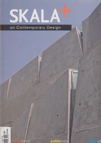 Skala + : On contemporary design