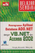 Pemrograman aplikasi database ADO.NET dengan VB.NET dan Access 2002