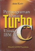 Pemrograman dasar Turbo C untuk IBM PC