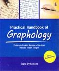 Practical Handbook of Graphology : Pedoman Praktis Membaca Karakter Melalui Tulisan Tangan