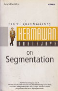 Hermawan Kartajaya on Segmentation : Seri 9 Elemen Marketing
