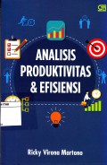 Analisis Produktivitas & Efisiensi