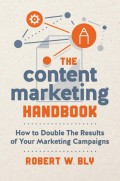 The Content Marketing Handbook How to Double The Results of Your Marketing Campaigns (e-book)