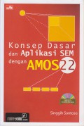 Konsep Dasar dan APlikasi SEM dengan AMOS 22