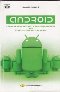 Android : Pemrograman aplikasi mobile smartphone dan tablet PC berbasis android