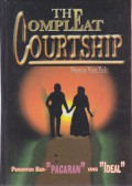 The Compleat Courtship : Penuntun Berpacaran yang Ideal