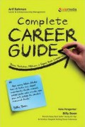 Complete Career Guide : Baca, Tentukan Pilihan, & Segera Raih Suksesmu