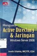 Menguasai Active Directory & Jaringan Windows Server 2008