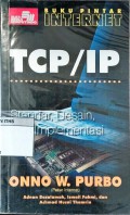 TCP/IP : Standar, Desain, dan Implementasi