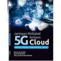 Jaringan Nirkabel 5G Berbasis Cloud