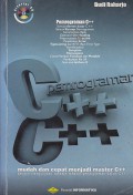 Pemrograman C++ : Mudah dan cepat menjadi master C++ dengan mengungkap rahasia-rahasia pemrograman dalam C++