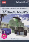 Modeling dan Animasi Arsitektur dengan 3D Studio Max/Viz