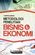 Metodologi penelitian bisnis dan ekonomi