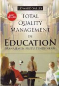 Total Quality Management in Education : Manajemen Mutu Pendidikan