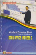 Membuat Presentasi Bisnis yang Atraktif dengan Open Office Impress 2
