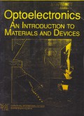 Optoelectronics : An Introduction to Materials and Devices