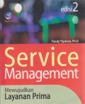 Service Management : Mewujudkan Layanan Prima