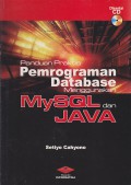 Panduan praktis pemrograman database menggunakan Mysql dan Java