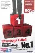Strategi Gila Menjadi Marketing No. 1