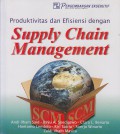 Produktivitas dan Efisiensi dengan Supply Chain Management