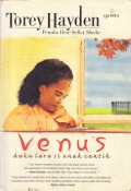 Venus : duka lara si anak cantik