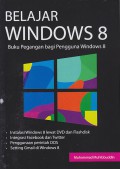 Belajar Windows 8 : Buku Pegangan bagi Pengguna Windows 8