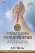 From Zero to Superhero