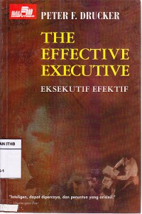The Effective Executive : Eksekutif Efektif