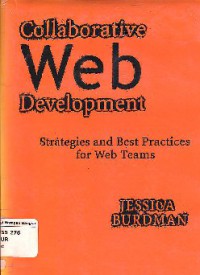 Collaborative Web Development : Strategies And Best Practices For Web Teams