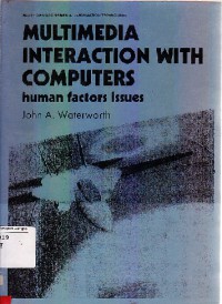 Multimedia Interaction With Computers : Human Factors Issues