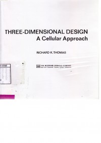 Three Dimensional Design : A Cellular Approach