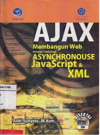 Ajax : Membangun Web Dengan Teknologi Asynchronouse JavaScript Dan XML