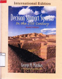 Decision Support Systems in the 21st Century