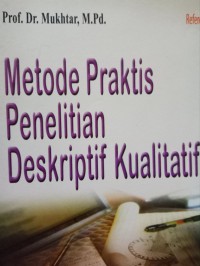 Image of Metode Praktis Penelitian Deskriptif Kualitatif
