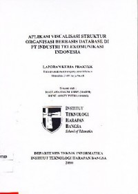 Aplikasi Visualisasi Struktur Organisasi Berbasis Database di PT. Industri Telekomunikasi Indonesia