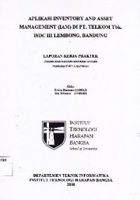 Aplikasi Inventory and Asset Management (IAM) di PT. Telkom. Tbk ISDC III Lembong Bandung