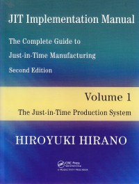 JIT Implementation Manual Volume 1: Production System
