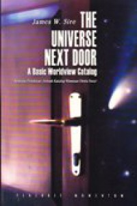 The universe next door : A basic worldview catalog