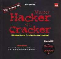 Master Hacker vs Cracker : dilengkapi dengan 15+ aplikasi hacking & ceacking