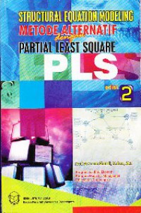 Structural Equation  Modeling Metode Alternatif dengan Partial Least Square PLS