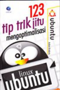 123 Tip trik jitu mengoptimalisasi Linux Ubuntu