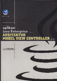 Membangun aplikasi Java Enterprise dengan arsitektur model view controller (MVC)