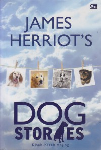 Dog Stories : Kisah-kisah Anjing