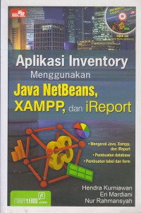 Aplikasi Inventory Menggunakan Java NetBeans, XAMPP dan iReport